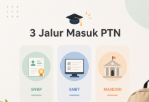 Perbedaan SNBP, SNBT, dan Jalur Mandiri yang Wajib Diketahui Calon Mahasiswa